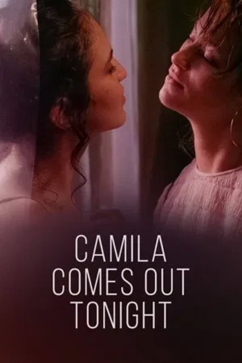 Camila Comes Out Tonight (2021) UNRATED Hindi ORG Dual Audio BluRay | 1080p | 720p | 480p | ESubs
