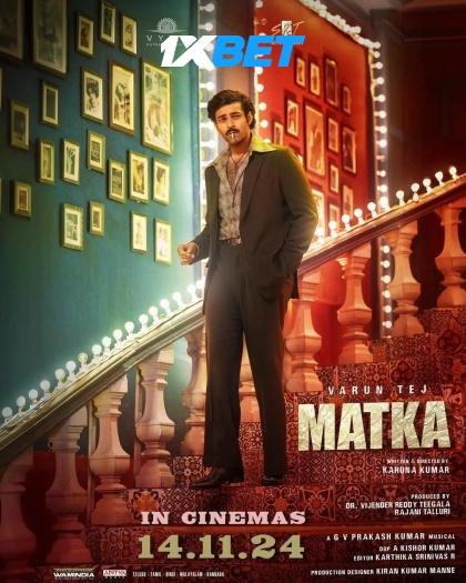 Matka (2024) Hindi (Cleaned) Full Movie HDTS | 1080p | 720p | 480p