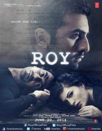 Roy (2015) Hindi ORG Full Movie HDRip | 1080p | 720p | 480p | ESubs