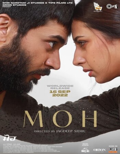 Moh (2022) Punjabi Full Movie HDRip | 1080p | 720p | 480p | ESubs