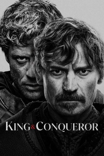 King & Conqueror (2025) Full English Series